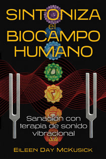 Sintoniza el biocampo humano - Sanación con terapia de sonido vibracional