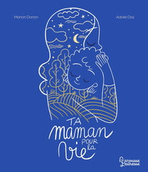 Ta maman pour la vie