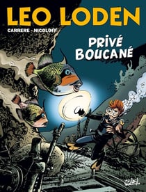 Léo Loden Tome 29 : privé boucané