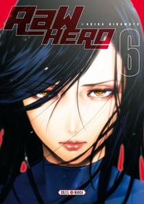 Raw hero Tome 6