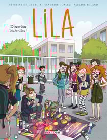 Lila Tome 7 : direction les étoiles !