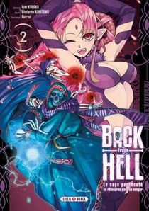 Back from hell : Le sage persécuté se réincarne pour se venger Tome 2