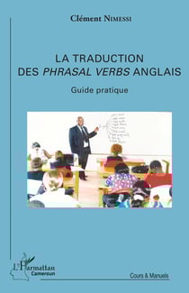 La traduction des Phrasal Verbs anglais : Guide pratique