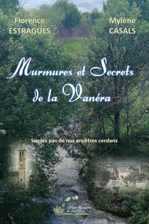 Murmures et secrets de la vanera