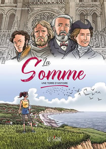 La Somme : Une terre d'histoire