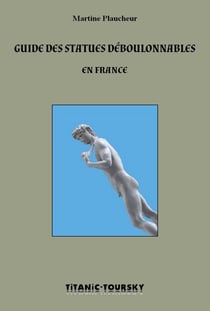 Guide des statues déboulonnables en France
