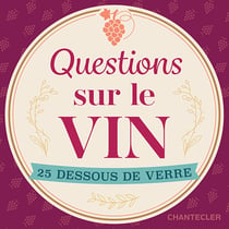 Questions sur le vin : 25 dessous de verre