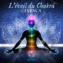 L'éveil du chakra Vol. 1 - CD