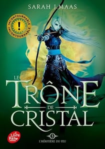 Le trône de cristal Tome 3: L'héritière du feu