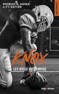 Les dieux du campus Tome 4 : Knox