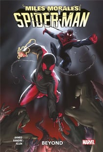 Miles Morales : Spider-Man Tome 4 : beyond