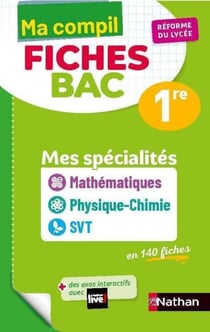 Mes spécialités Mathématiques / Physique-Chimie / SVT Première - Ma Compil fiches BAC 1re - Bac 2026 - EPUB