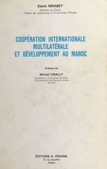 Coopération internationale, multilatérale et développement au Maroc