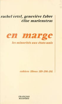 En marge - Sur les minorités aux États-Unis