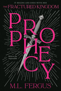 Prophecy - Fractured Kingdom, Book 1