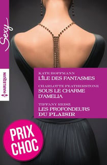 L'île des fantasmes - Sous le charme d'Amelia - Les profondeurs du plaisir - (promotion)