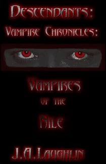 Descendants: Vampire Chronicles: Vampires of the Nile - Descendants: Vampire Chronicles, #2