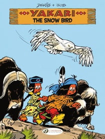Yakari - Volume 17 - The Snow Bird