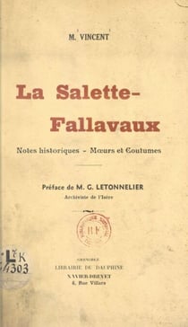 La Salette-Fallavaux - Notes historiques, mœurs et coutumes