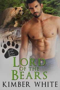 Lord of the Bears - Wild Ridge Bears, #1