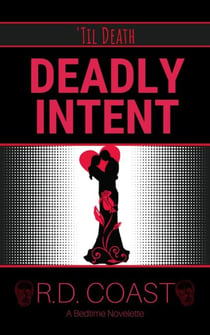 Deadly Intent - 'Til Death, #3