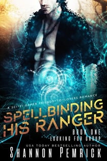 Spellbinding His Ranger - Looking for Group, #1