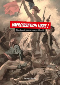 Improvisation Libre ! - Nombre de joueur·euse·s : illimité