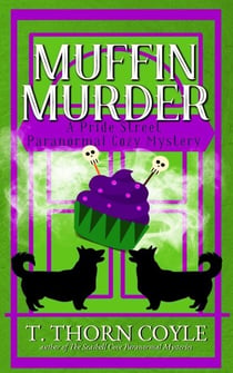 Muffin Murder - Pride Street Paranormal Cozy Mysteries, #3