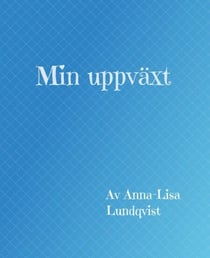 Min uppväxt