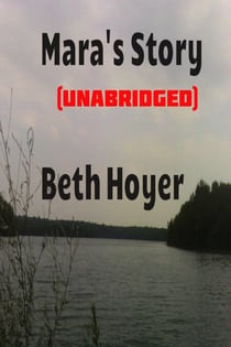 Mara's Story (Unabridged) - Edenia, #44