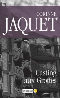 Casting aux Grottes - Roman policier