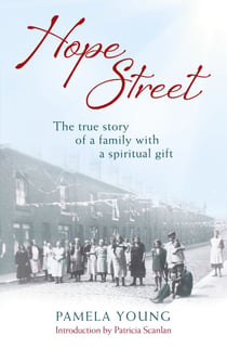 Hope Street - The triumphs and tragedies of a family with a spiritual gift
