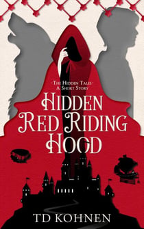 Hidden Red Riding Hood - The Hidden Tales, #0