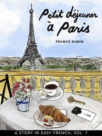 Petit déjeuner à Paris - Belles histoires à Paris, #1