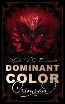 DOMINANT COLOR. Crimson - Dominant color, #1