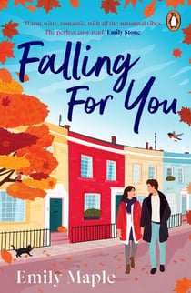 Falling for You - The irresistible new cosy autumn romance that will sweep you off your feet