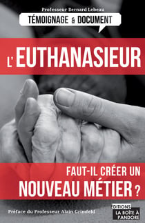 L'euthanasieur - Faut-il créer un nouveau métier ?