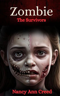 Zombie: The Survivors - Zombies, #1