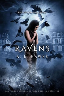 Ravens - The Hawthorne University Witch Series, #5