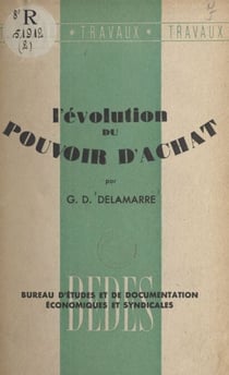 L'évolution du pouvoir d'achat depuis février 1947