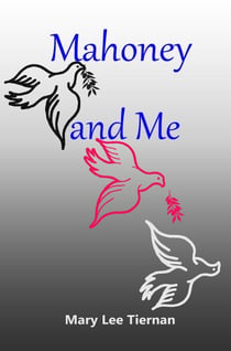 Mahoney and Me - Mahoney and Me Mystery Series, #2