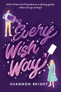 Every Wish Way - A Novel