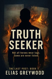 Truth Seeker - The Last Post, #7