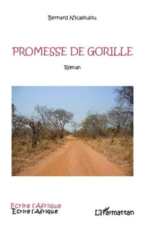 Promesse de gorille - Roman