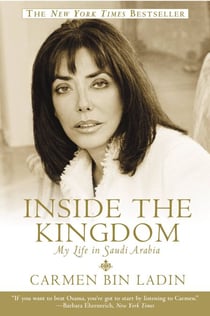 Inside the Kingdom - My Life in Saudi Arabia