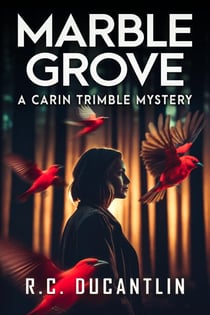 Marble Grove - The Carin Trimble Mysteries, #1