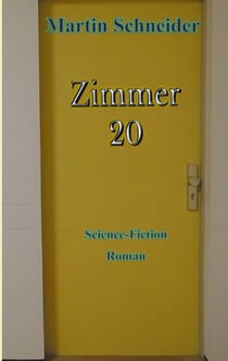 Zimmer 20 - Wenn Computer die Erziehung übernehmen
