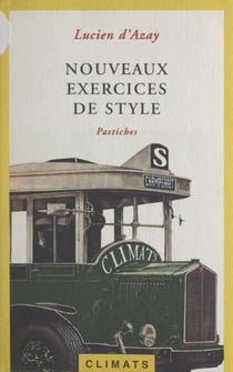 Nouveaux exercices de style - Pastiches