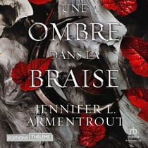 Une ombre dans la braise - La Chair et le feu 1