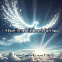 El Poder Dentro de Ti: Recuerda Quién Eres